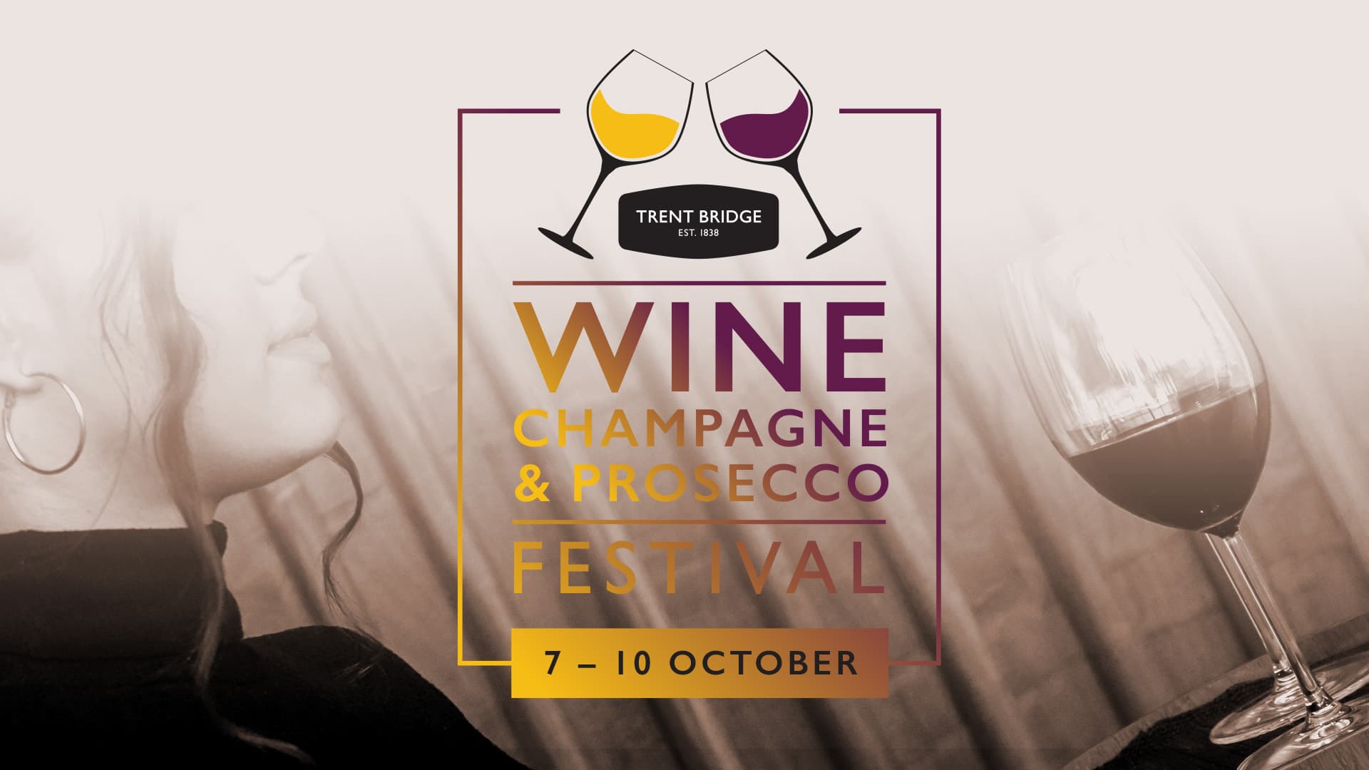 Trent Bridge Wine, Champagne, and Prosecco Festival