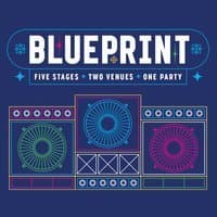 Blueprint: Five Stages ~ Two Clubs ~ One Party