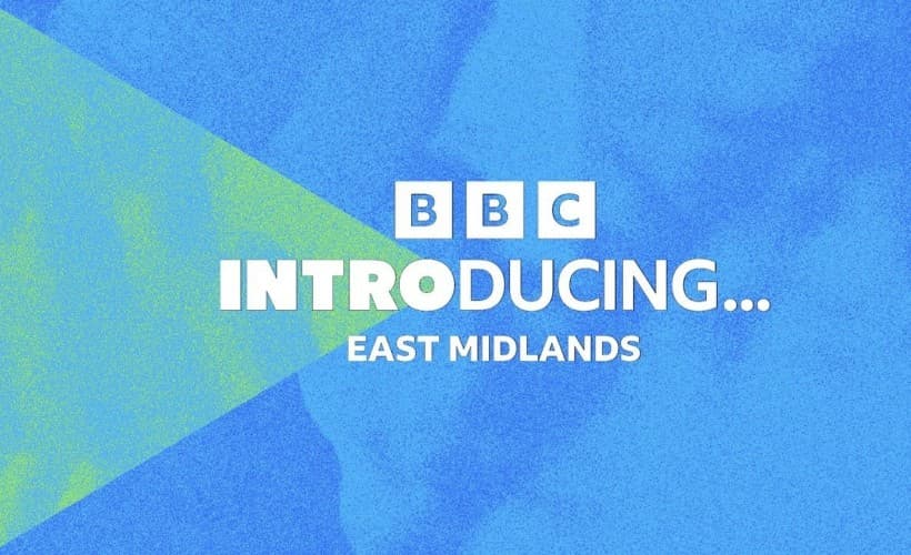 BBC Introducing in the East Midlands