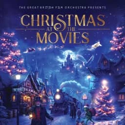 Christmas At The MoviesThe Great British Film Orchestra