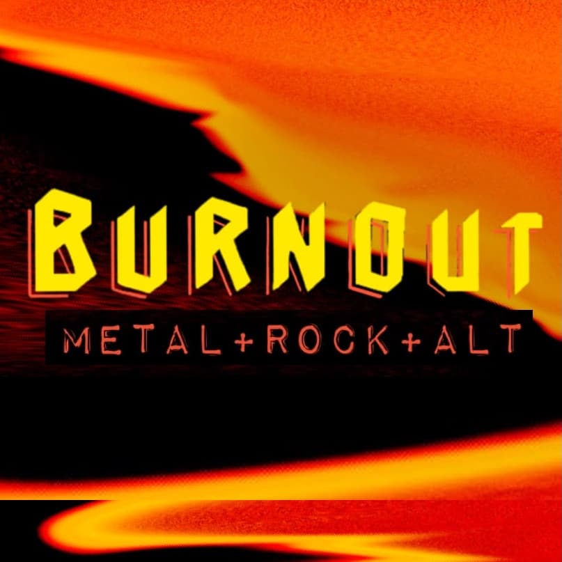 Burnout (Rock/Metal night)