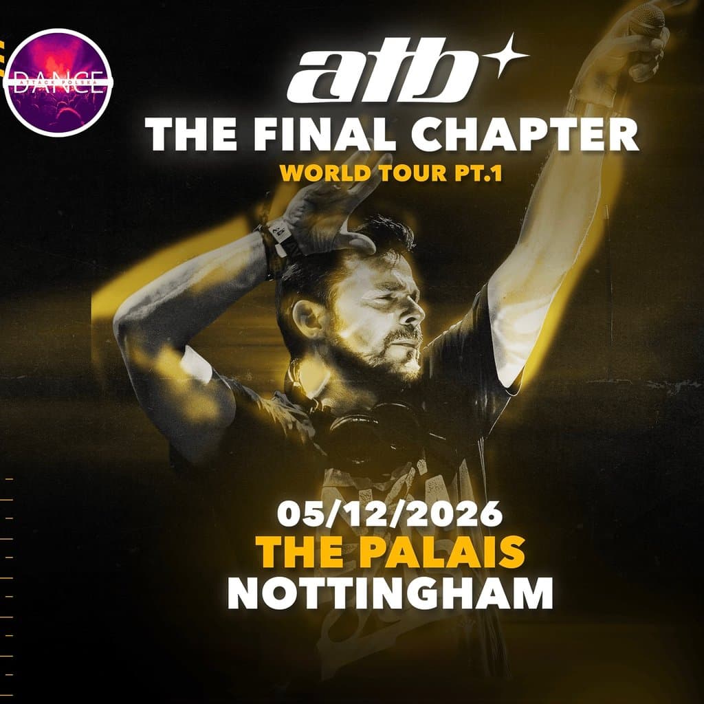 ATB | The Final Chapter| Nottingham