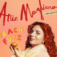 N C F Comedy Presents Ania Magliano : Peach Fuzz