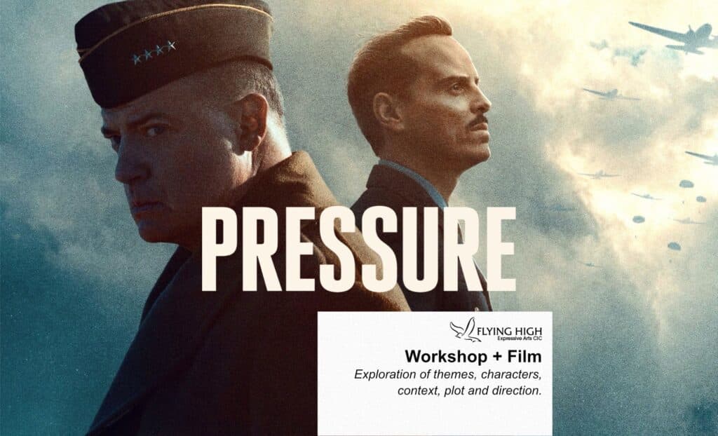 Flying High Film Workshop – Pressure (Cert Tbc)
