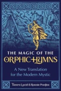 Witchcraft & Paganism Book Group: The Magic of the Orphic Hymns