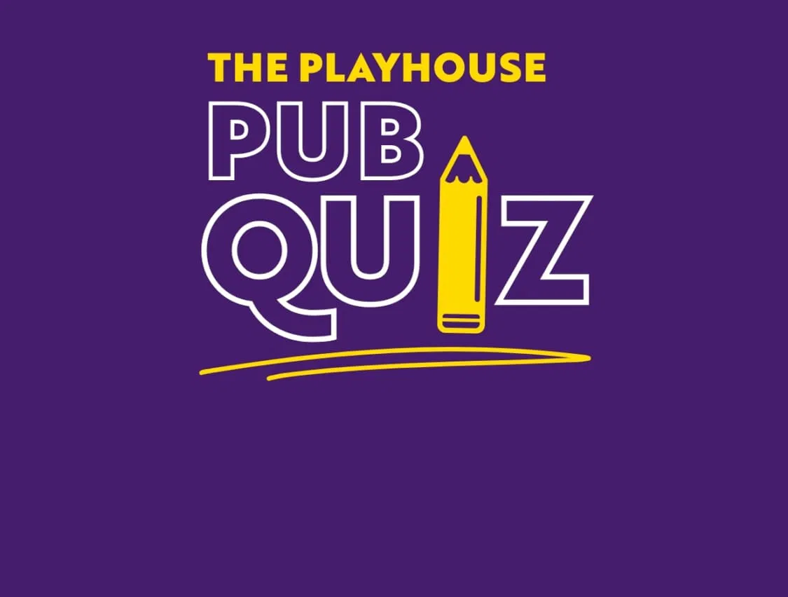 The Playhouse Pub Quiz