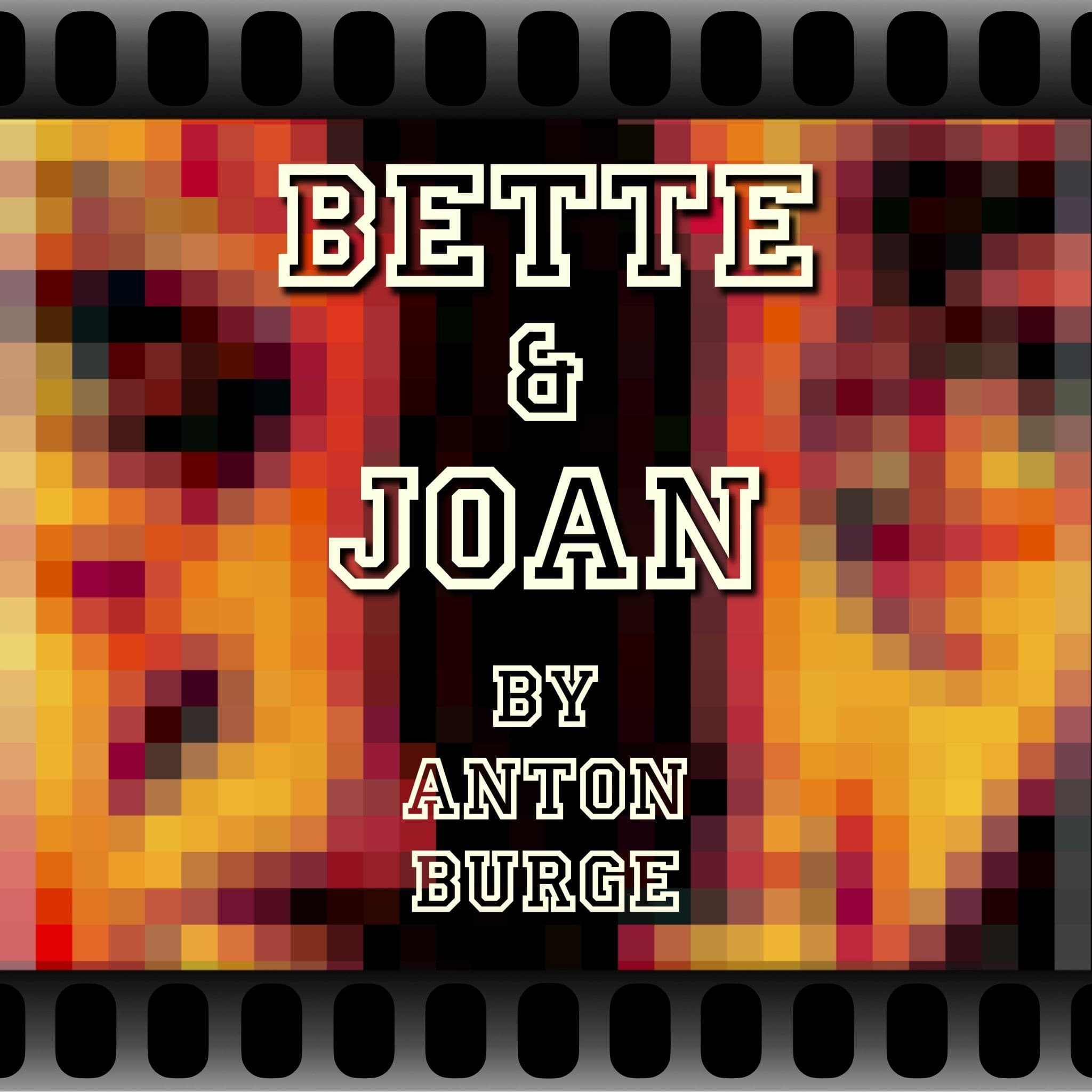 Bette & Joan