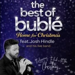 The Best of Bublé | Home for ChristmasJosh Hindle