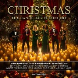 Christmas | The Candlelight ConcertXperience Live