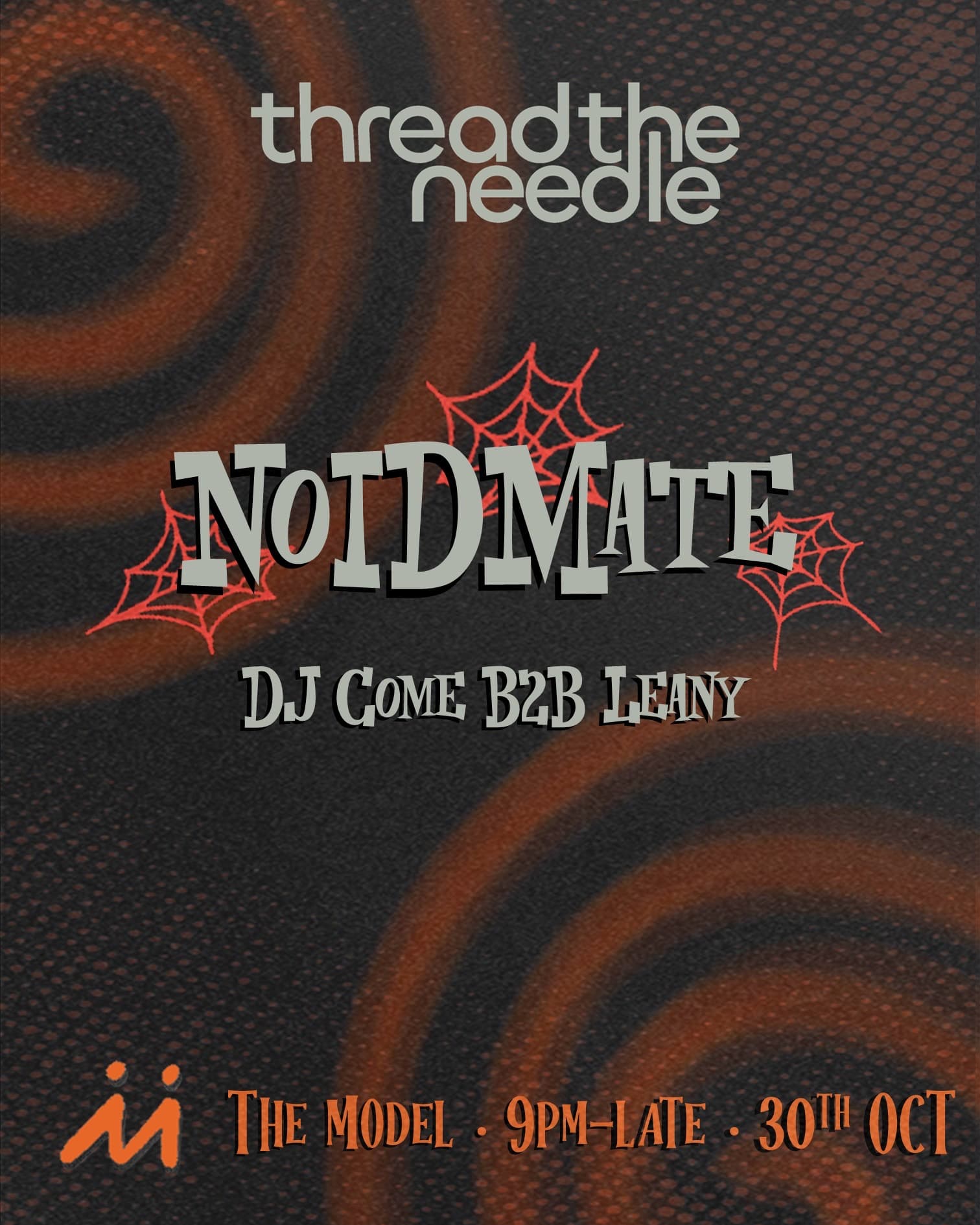 Thread the Needle: Halloween With Noidmate, DJ Come and Leany