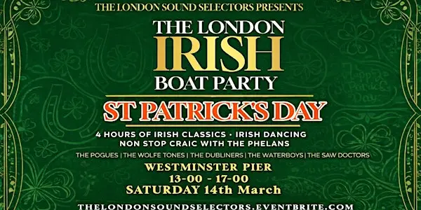 The London Irish St Patricks Day Boat Party - With Eimhéar Rebel