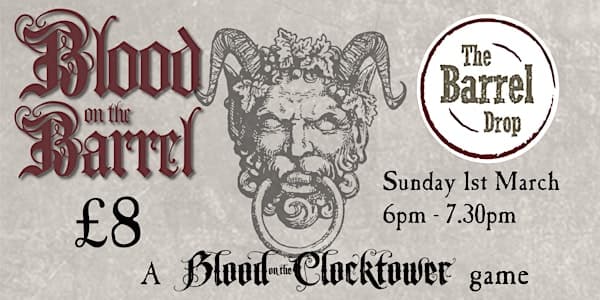 Blood on the Barrel | A Blood on the Clocktower Game | The Barrel Drop