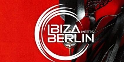 Ibiza Meets Berlin
