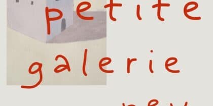 La Petite Galerie Reopening