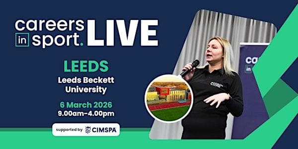 Careers in Sport LIVE - Leeds