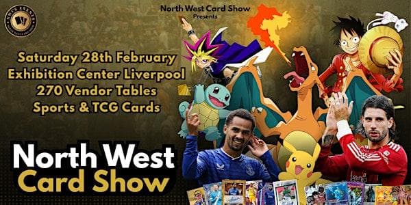 North West Card Show - LIVERPOOL