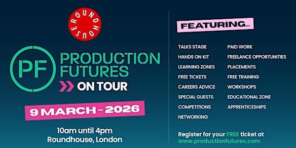 Production Futures ON TOUR London