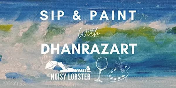 Sip and Paint at the Noisy Lobster
