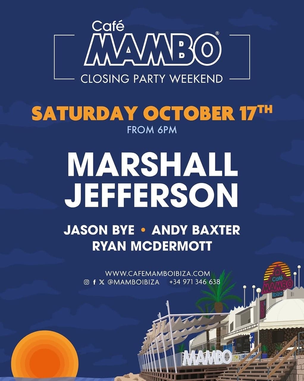 Café Mambo Ibiza Closing Party Weekend