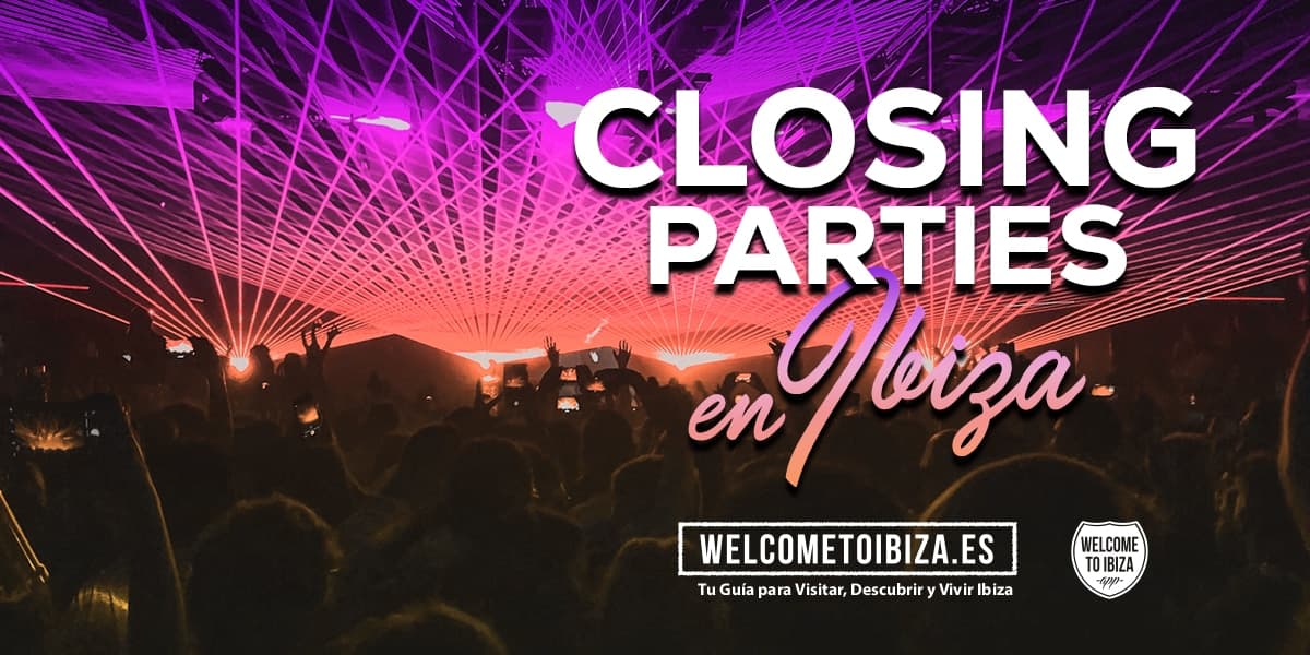 Ibiza Closings 2026