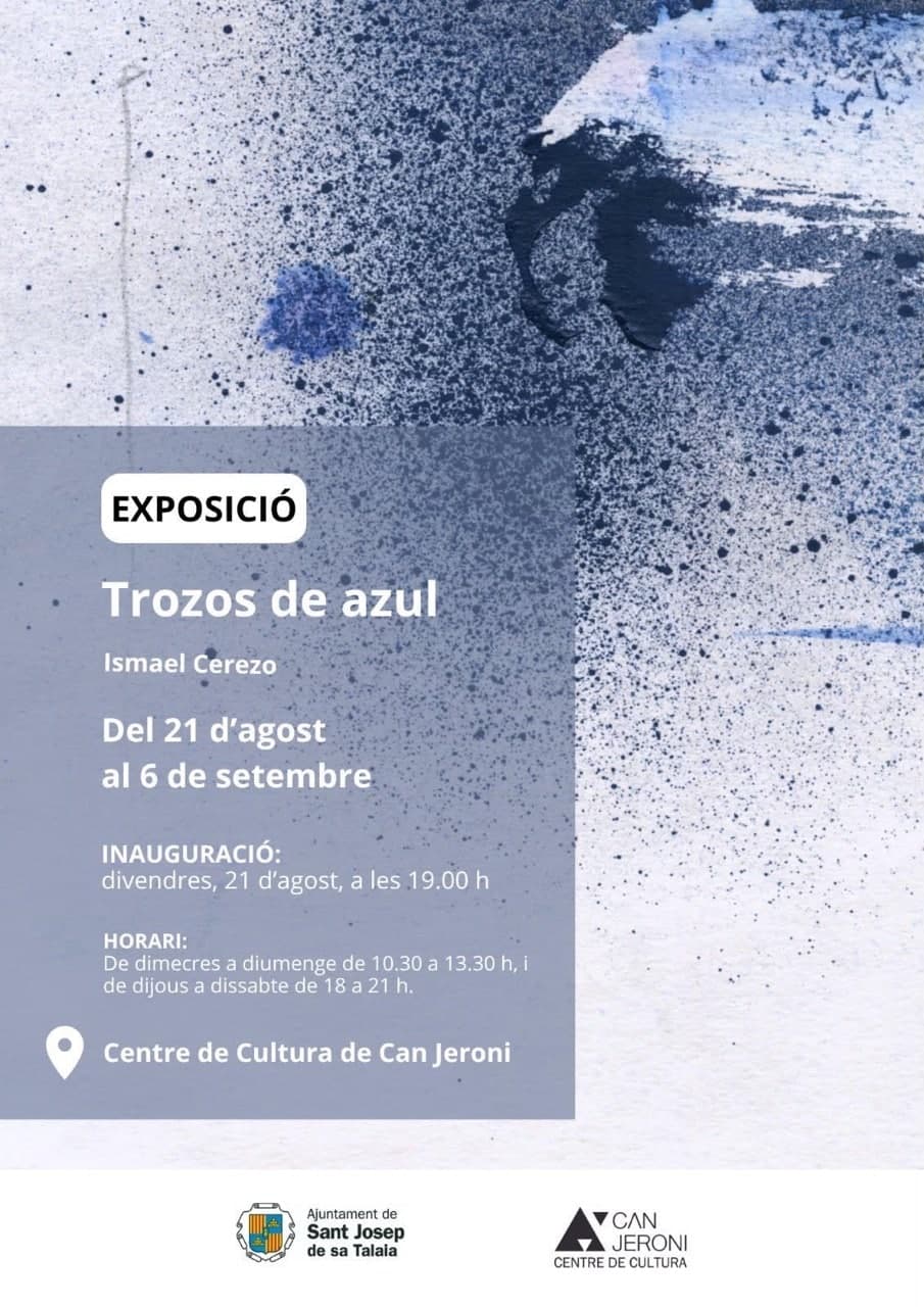 Pieces of Blue, an Exhibition by Ismael Cerezo
