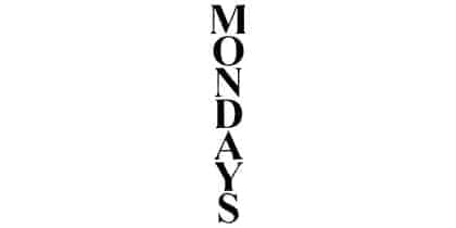Mondays