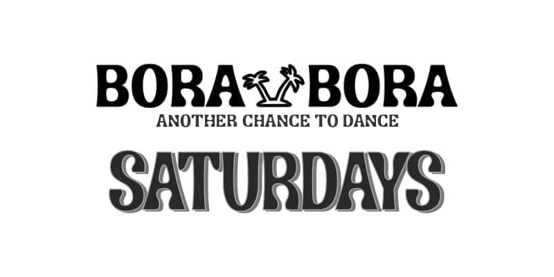 Saturdays In Bora Bora